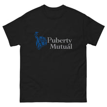 Load image into Gallery viewer, Puberty Mutual Liberty Mutual Insurance Parody
