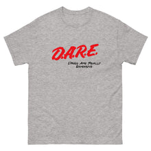 Load image into Gallery viewer, D.A.R.E Drugs Are Really Expensive Parody
